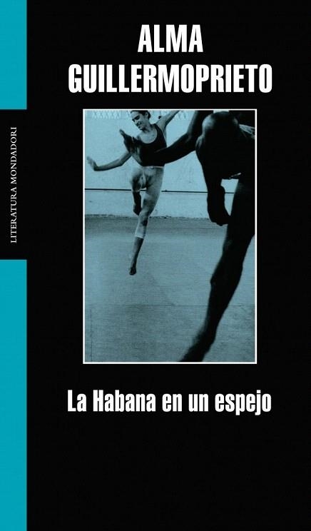 HABANA EN UN ESPEJO, LA | 9788439711858 | GUILLERMOPRIETO, ALMA | Llibreria La Gralla | Librería online de Granollers