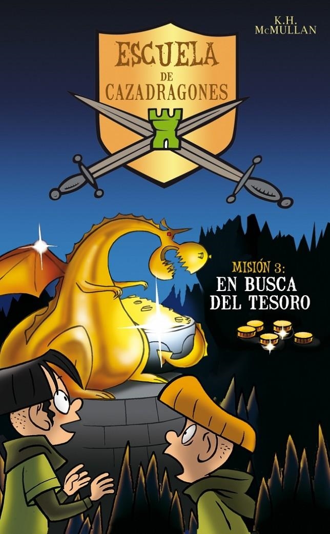 EN BUSCA DEL TESORO (ESCUELA DE CAZADRAGONES) | 9788484412601 | MCMULLAN, K.H. | Llibreria La Gralla | Librería online de Granollers