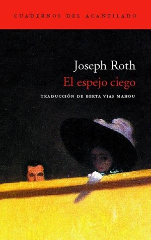ESPEJO CIEGO, EL | 9788496489103 | ROTH, JOSEPH | Llibreria La Gralla | Llibreria online de Granollers