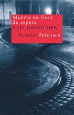 MUERTE EN LISTA DE ESPERA | 9788478448555 | HEINICHEN, VEIT | Llibreria La Gralla | Librería online de Granollers