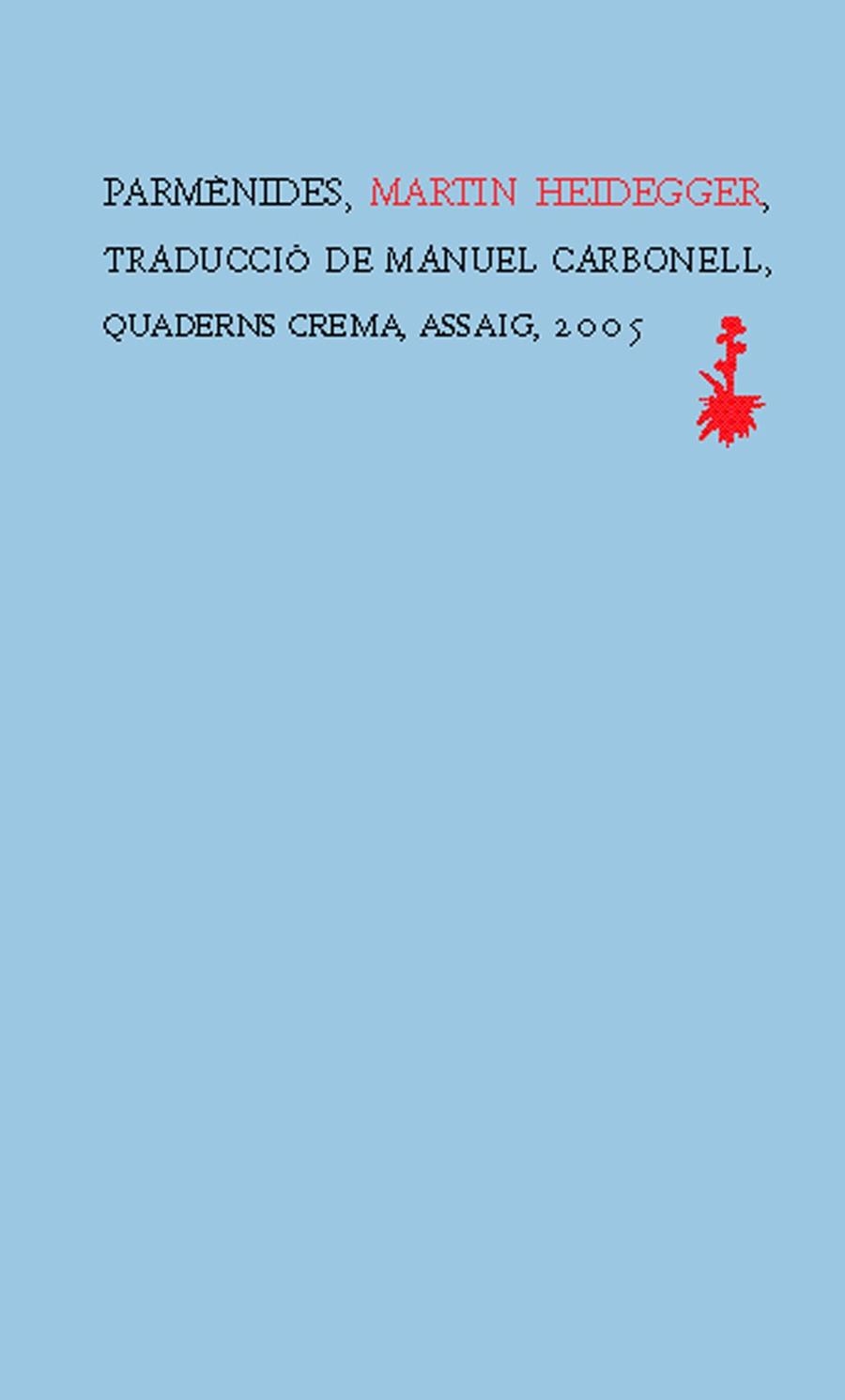 PARMENIDES | 9788477274315 | HEIDEGGER, MARTIN | Llibreria La Gralla | Librería online de Granollers