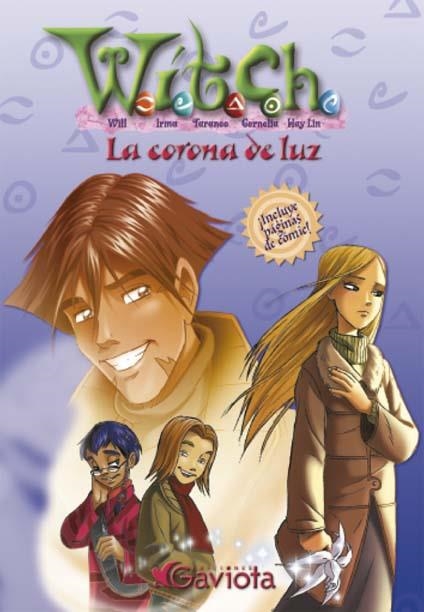 CORONA DE LUZ, LA (WITCH) | 9788439205289 | WALT DISNEY COMPANY | Llibreria La Gralla | Llibreria online de Granollers