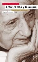 ENTRE EL ALBA Y LA AURORA. SOBRE LA FILOSOFIA DE MARIA ZAMBR | 9788474267976 | REVILLA GUZMAN, CARMEN | Llibreria La Gralla | Llibreria online de Granollers