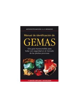 MANUAL DE IDENTIFICACIÓN DE GEMAS | 9788428215640 | MATLINS, ANTOINETTE; BONANNO, ANTONIO C. | Llibreria La Gralla | Llibreria online de Granollers