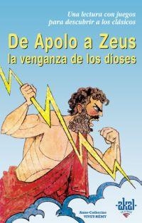 DE APOLO A ZEUS. LA VENGANZA DE LOS DIOSES | 9788446018193 | VIVET-REMY, ANNE-CATHERINE | Llibreria La Gralla | Llibreria online de Granollers