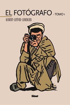 FOTOGRAFO, EL.TOMO 1 | 9788484497042 | GUIBERT, LEFEVRE, LEMERCIER | Llibreria La Gralla | Llibreria online de Granollers