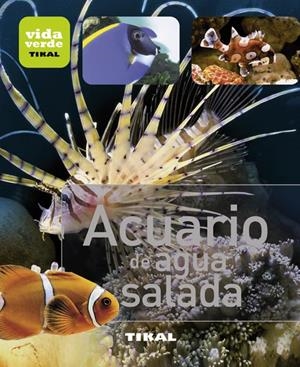 ACUARIO DE AGUA SALADA (VIDA VERDE) | 9788499281391 | Llibreria La Gralla | Llibreria online de Granollers