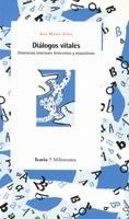 DIALOGOS VITALES. ITINERARIOS INTERIORES FEMENINOS Y MASCULI | 9788474267952 | VIDAL, ANA MARIA | Llibreria La Gralla | Llibreria online de Granollers