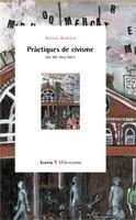 PRACTIQUES DE CIVISME DES DEL MEU BARRI | 9788474267945 | BARCELO, ALFONS | Llibreria La Gralla | Librería online de Granollers