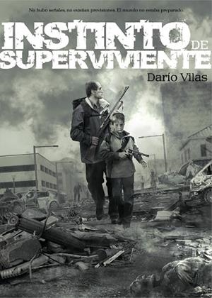 INSTINTO DE SUPERVIVIENTE | 9788415296072 | VILAS, DARIO | Llibreria La Gralla | Librería online de Granollers