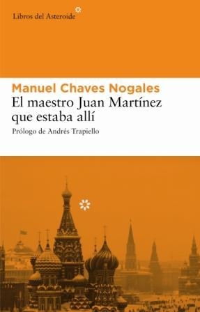 MAESTRO JUAN MARTINEZ QUE ESTABA ALLI, EL | 9788493501860 | CHAVES NOGALES, MANUEL | Llibreria La Gralla | Librería online de Granollers
