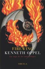 FIREWING | 9788478448562 | OPPEL, KENNETH | Llibreria La Gralla | Llibreria online de Granollers