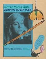 VISION DE NUEVA YORK | 9788478448494 | MARTIN GAITE, CARMEN | Llibreria La Gralla | Librería online de Granollers