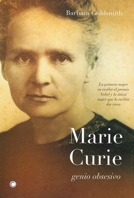 MARIE CURIE GENIO OBSESIVO | 9788495348197 | GOLDSMITH, BARBARA | Llibreria La Gralla | Librería online de Granollers