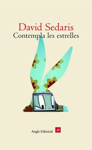 CONTEMPLA LES ESTRELLES | 9788496103856 | SEDARIS, DAVID | Llibreria La Gralla | Llibreria online de Granollers