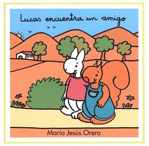 LUCAS ENCUENTRA UN AMIGO | 9788481315622 | ORERO, MARIA JESUS | Llibreria La Gralla | Llibreria online de Granollers