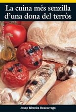 CUINA MES SENZILLA D'UNA DONA DEL TERROS, LA | 9788497911214 | GIRONES DESCARREGA, JOSEP | Llibreria La Gralla | Librería online de Granollers