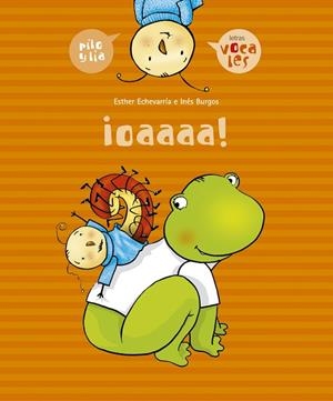 OAAAA! (PILO Y LILA) | 9788426357939 | ECHEVARRIA, ESTHER / BURGOS, INES | Llibreria La Gralla | Librería online de Granollers