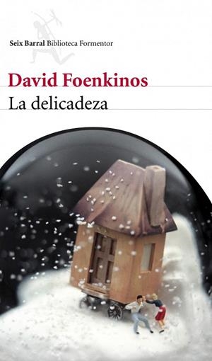 DELICADEZA, LA (BIBLIOTECA FORMENTOR) | 9788432209246 | FOENKINOS, DAVID | Llibreria La Gralla | Llibreria online de Granollers