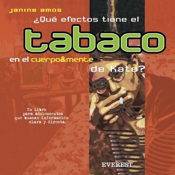 QUE EFECTOS TIENE EL TABACO EN EL CUERPO DE KATE | 9788424187095 | AMOS,JANINE | Llibreria La Gralla | Librería online de Granollers