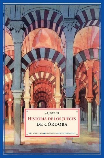 HISTORIA DE LOS JUECES DE CORDOBA | 9788484722069 | ALJOXANI | Llibreria La Gralla | Librería online de Granollers