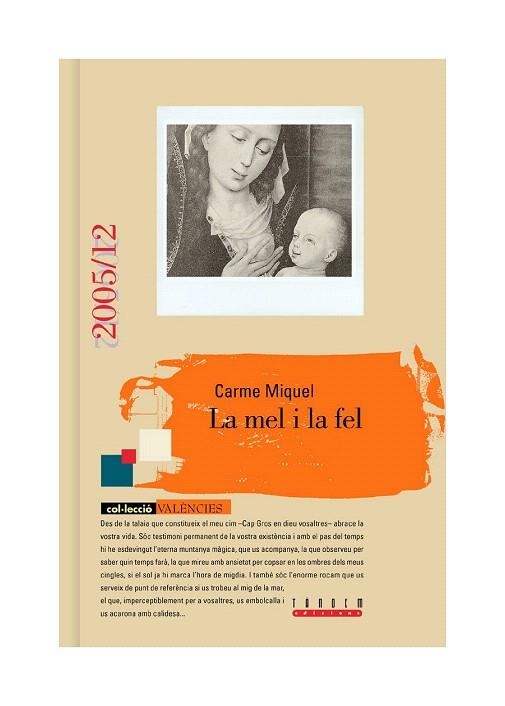 MEL I LA FEL, LA | 9788481315677 | MIQUEL, CARME | Llibreria La Gralla | Librería online de Granollers