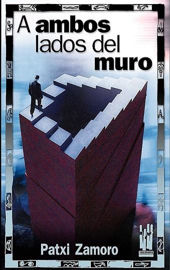 A AMBOS LADOS DEL MURO | 9788481363074 | ZAMORO, PATXI | Llibreria La Gralla | Llibreria online de Granollers