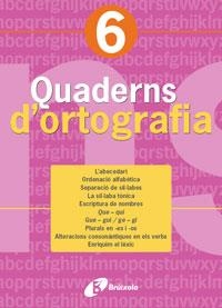 Q. ORTOGRAFIA 6 (2005) | 9788483047705 | LLAUGUER I DALMAU, NARCÍS | Llibreria La Gralla | Llibreria online de Granollers