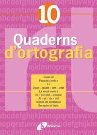 Q. ORTOGRAFIA 10 (2005) | 9788483047743 | LLAUGUER I DALMAU, NARCÍS | Llibreria La Gralla | Llibreria online de Granollers