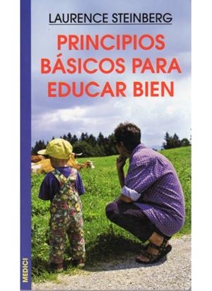 PRINCIPIOS BASICOS PARA EDUCAR BIEN | 9788497990158 | STEINBERG, LAURENCE | Llibreria La Gralla | Librería online de Granollers