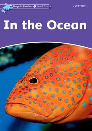 IN THE OCEAN (DOLPHIN READERS LEVEL 4) | 9780194400695 | VARIOS AUTORES | Llibreria La Gralla | Llibreria online de Granollers