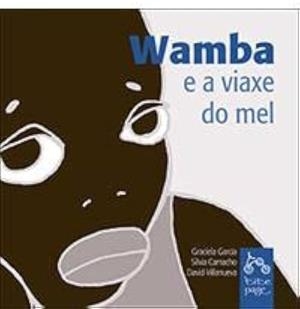 WAMBA E A VIAXE DO MEL | 9788493380182 | GARCIA, GRACIELA / CAMACHO, SILVIA | Llibreria La Gralla | Librería online de Granollers