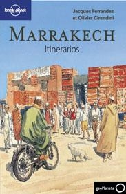 MARRAKECH ITINERARIOS (LONELY PLANET) | 9788408096719 | FERRÁNDEZ, JACQUES; CIRENDINI, OLIVIER | Llibreria La Gralla | Librería online de Granollers