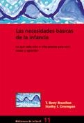 NECESIDADES BASICAS DE LA INFANCIA, LAS | 9788478273911 | BRAZELTON, T. BERRY / GREENSPAN, STANLEY I. | Llibreria La Gralla | Librería online de Granollers