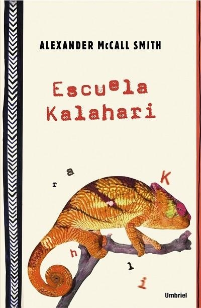 ESCUELA KALAHARI | 9788495618672 | MCCALL SMITH, ALEXANDER | Llibreria La Gralla | Llibreria online de Granollers