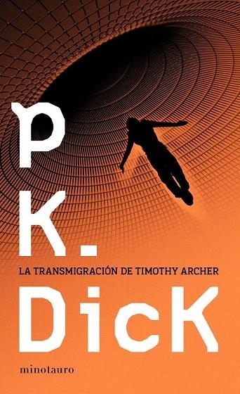TRANSMIGRACIÓN DE TIMOTHY ARCHER, LA | 9788445000151 | DICK, PHILIP K. | Llibreria La Gralla | Llibreria online de Granollers