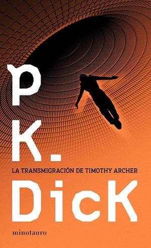 TRANSMIGRACIÓN DE TIMOTHY ARCHER, LA | 9788445000151 | DICK, PHILIP K. | Llibreria La Gralla | Llibreria online de Granollers