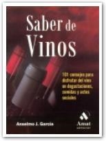 SABER DE VINOS | 9788497352406 | GARCIA, ANSELMO J. | Llibreria La Gralla | Librería online de Granollers