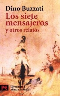 SIETE MENSAJEROS Y OTROS RELATOS, LOS (L 5676) | 9788420659565 | BUZZATI, DINO | Llibreria La Gralla | Librería online de Granollers