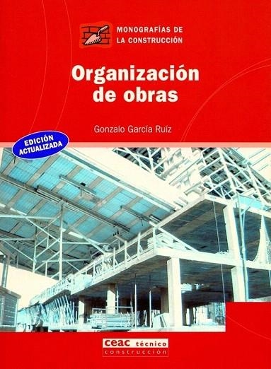 ORGANIZACION DE OBRAS | 9788432912887 | GARCIA RUIZ, GONZALO | Llibreria La Gralla | Librería online de Granollers