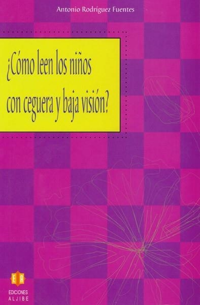 COMO LEEN LOS NIÑOS CON CEGUERA Y BAJA VISION? | 9788497002318 | RODRIGUEZ FUENTES, ANTONIO | Llibreria La Gralla | Llibreria online de Granollers