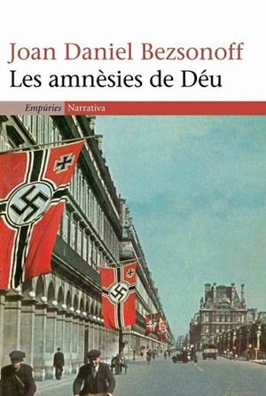 AMNESIES DE DEU, LES (NARRATIVA 259) | 9788497871341 | BEZSONOF, JOANDANIEL | Llibreria La Gralla | Librería online de Granollers