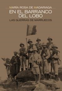 EN EL BARRANCO DEL LOBO. LAS GUERRAS DE MARRUECOS | 9788420642543 | MADARIAGA, MARIA ROSA DE | Llibreria La Gralla | Llibreria online de Granollers