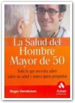 SALUD DEL HOMBRE MAYOR DE 50, LA | 9788497351911 | HENDERSON, ROGER | Llibreria La Gralla | Librería online de Granollers