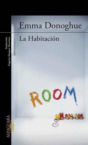 HABITACION, LA | 9788420406619 | DONOGHUE, EMMA | Llibreria La Gralla | Llibreria online de Granollers