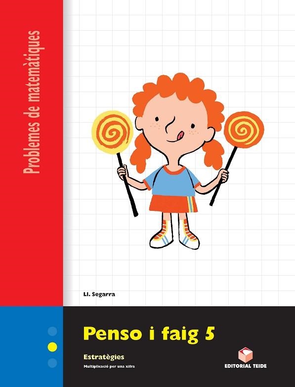 PENSO I FAIG 5 CM QUADERN PROBLEMES DE MATEMATIQUES (POLAR) | 9788430705320 | LLUIS JOSEP SEGARRA NEIRA | Llibreria La Gralla | Llibreria online de Granollers