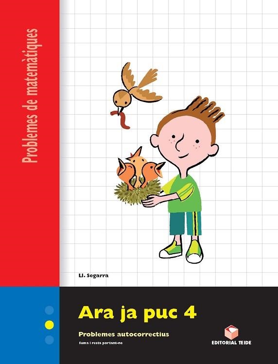 ARA JA PUC 4 CM QUADERN DE PROBLEMES DE MATEMATIQUES (POLAR) | 9788430705344 | LLUIS JOSEP SEGARRA NEIRA | Llibreria La Gralla | Librería online de Granollers