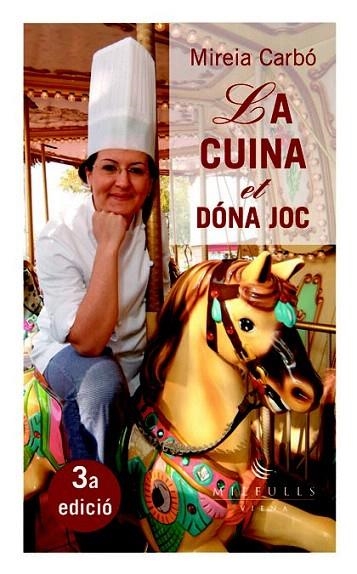 CUINA ET DONA JOC, LA | 9788483303160 | CARBÓ, MIREIA | Llibreria La Gralla | Llibreria online de Granollers