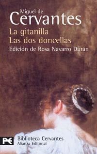 GITANILLA, LA / LAS DOS DONCELLAS (BA 0353) | 9788420659022 | CERVANTES, MIGUEL DE | Llibreria La Gralla | Llibreria online de Granollers
