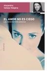 AMOR NO ES CIEGO, EL | 9788484604617 | VALLEJO NAGERA, ALEJANDRA | Llibreria La Gralla | Llibreria online de Granollers
